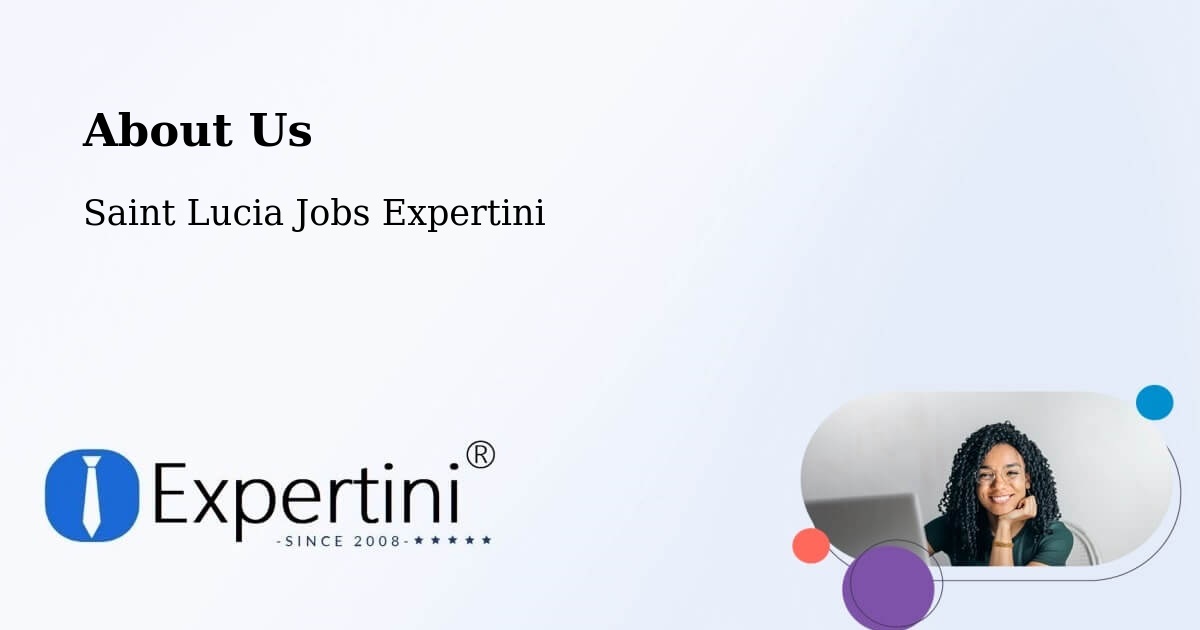 About Expertini Recruitment Platform  – Stonefield - Stonefield, Saint Lucia Jobs Expertini