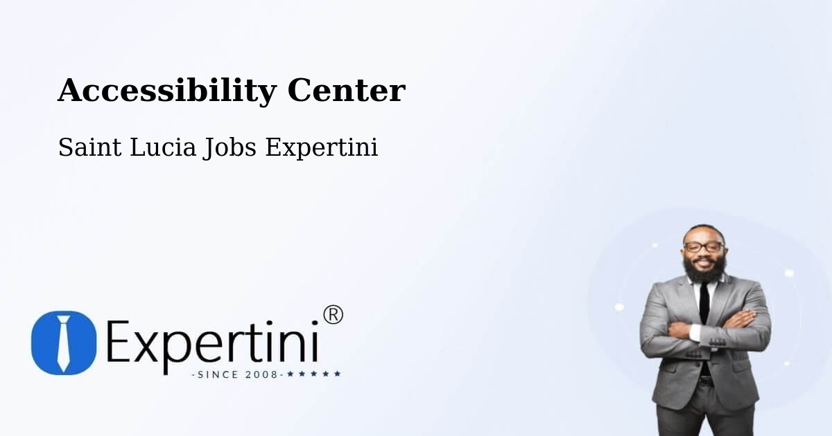 Accessibility Statement – Stonefield - Saint Lucia Jobs Expertini