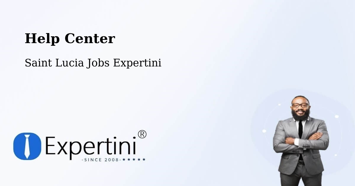 Help Center – Stonefield - Saint Lucia Jobs Expertini