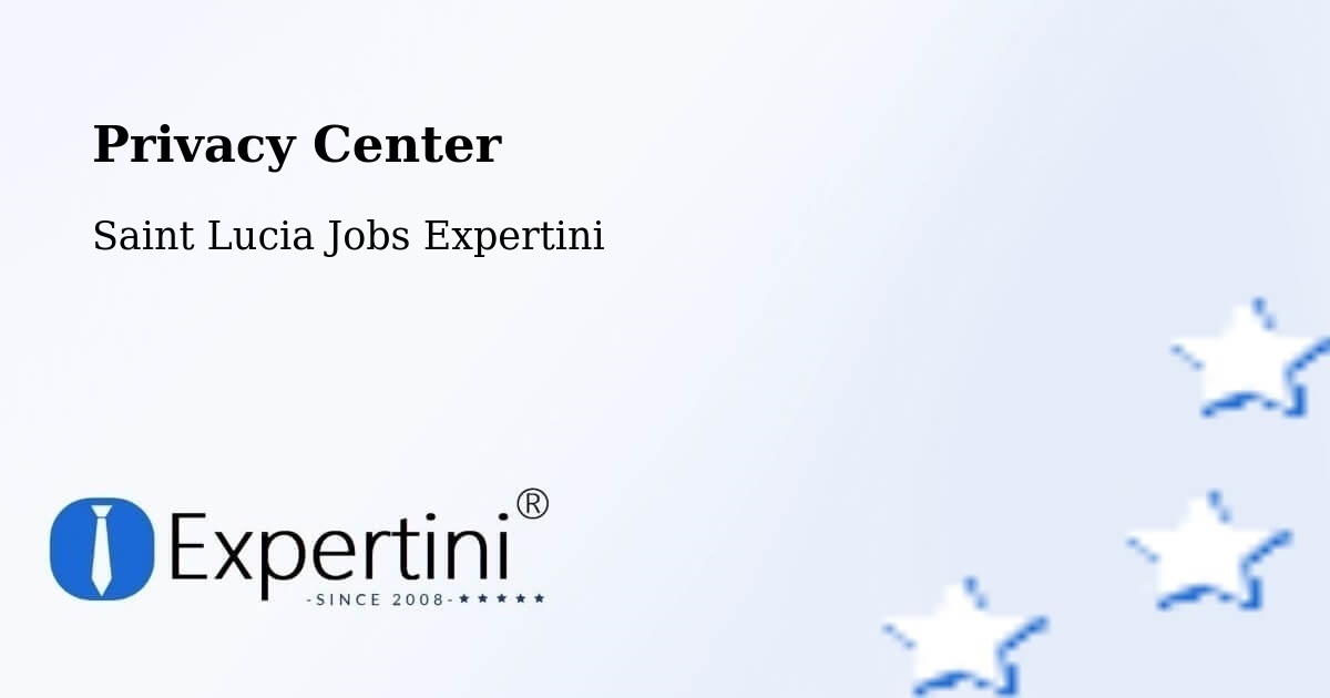 Privacy Policy – Stonefield - Saint Lucia Jobs Expertini