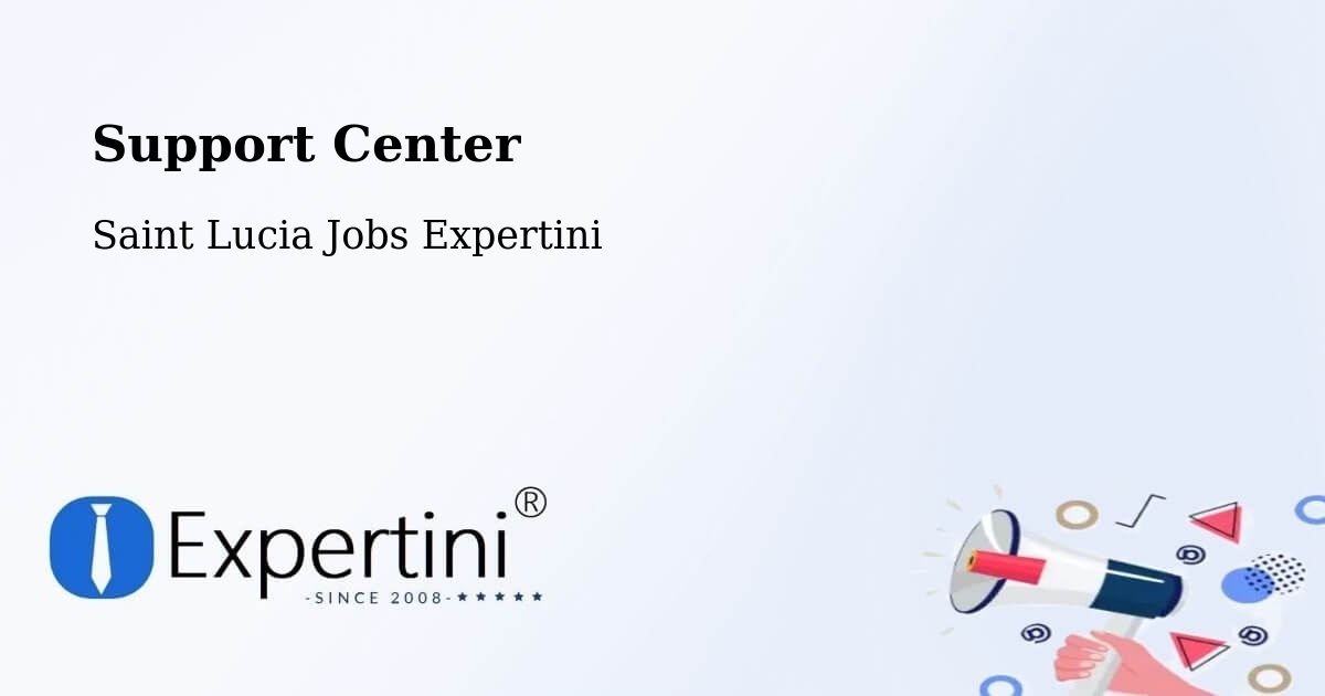 Support Services – Stonefield - Saint Lucia Jobs Expertini